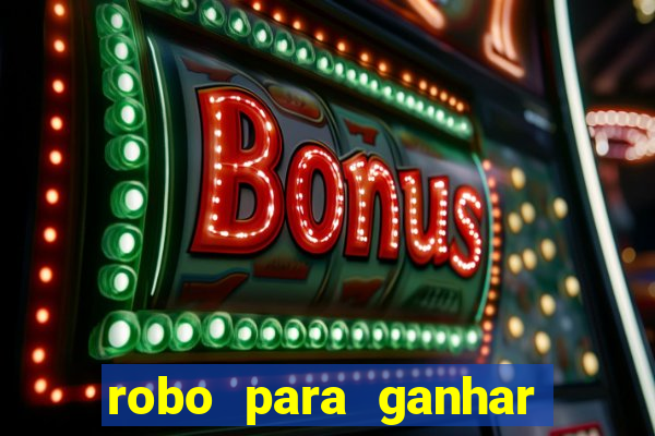 robo para ganhar no fortune tiger